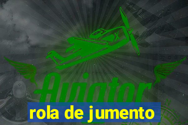 rola de jumento